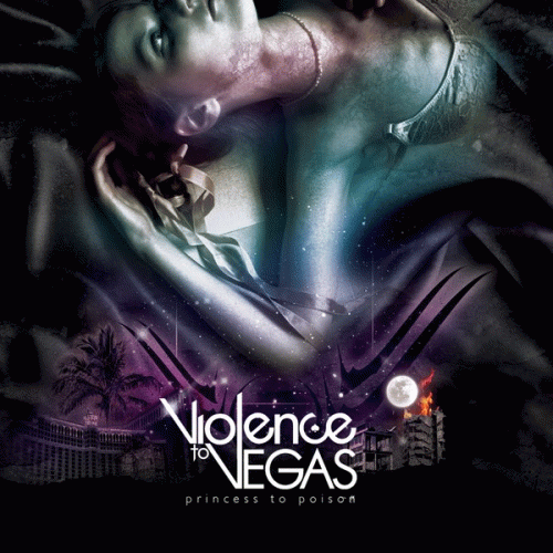 Violence To Vegas : Princess to Poison
